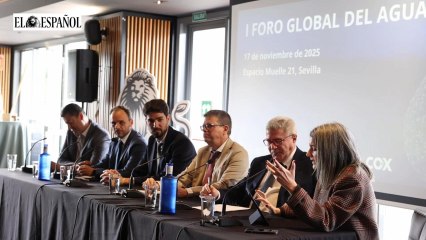 Segunda mesa redonda del I Foro Global del Agua organizado por EL ESPAÑOL y Cox en Sevilla