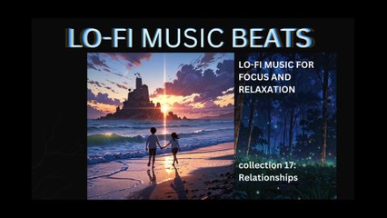 LOFI MUSIC BEATS COLLECTION 17 RELATIONSHIPS