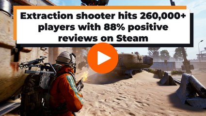 New shooter is blowing up Steam with 260k players and 88% positive reviews