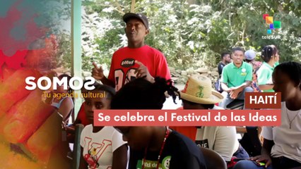 En Haití se celebra el Festival de las Ideas SOMOS 17-11-2025