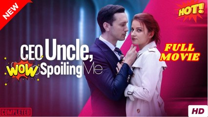 Uncle CEO Stop Spoiling Me (2025)