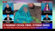 Yeni Gün programında konuklar, 6 yaşındaki çocuğa cinsel istismar davasını yorumladı