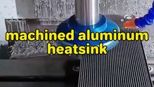 machined aluminum heatsink