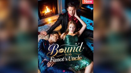 Bound To His Uncle’s Desire Full Movie