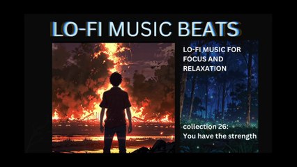 LOFI MUSIC BEATS COLLECTION 26 YOU HAVE THE STRENGTH
