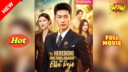 El Heredero Multimillonario Que Ella Dejó