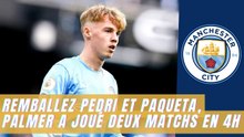 Cole Palmer - Remballez Pedri et Paqueta, un joueur de Manchester City joue deux matchs en 4h…