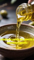 Extra Virgin Olive Oil_ The Anti-Inflammatory Supe