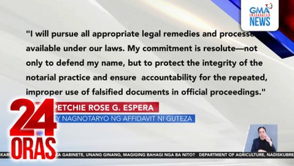 Atty. Espera, magsasagawa ng legal na aksyon laban sa gumamit ng pangalan niya sa affidavit ng testigong si Guteza kaugnay sa flood control issue | 24 Oras