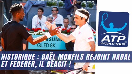 Historique : Gaël Monfils rejoint Rafael Nadal et Roger Federer, il réagit !