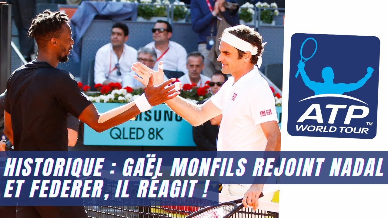Historique : Gaël Monfils rejoint Rafael Nadal et Roger Federer, il réagit !