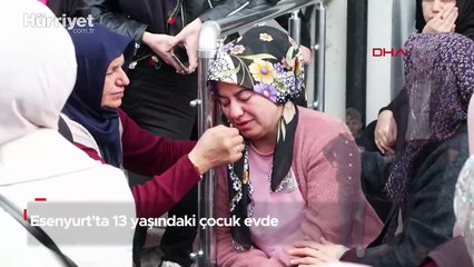 Esenyurt'ta 13 yaşındaki çocuk evde ölü bulundu!