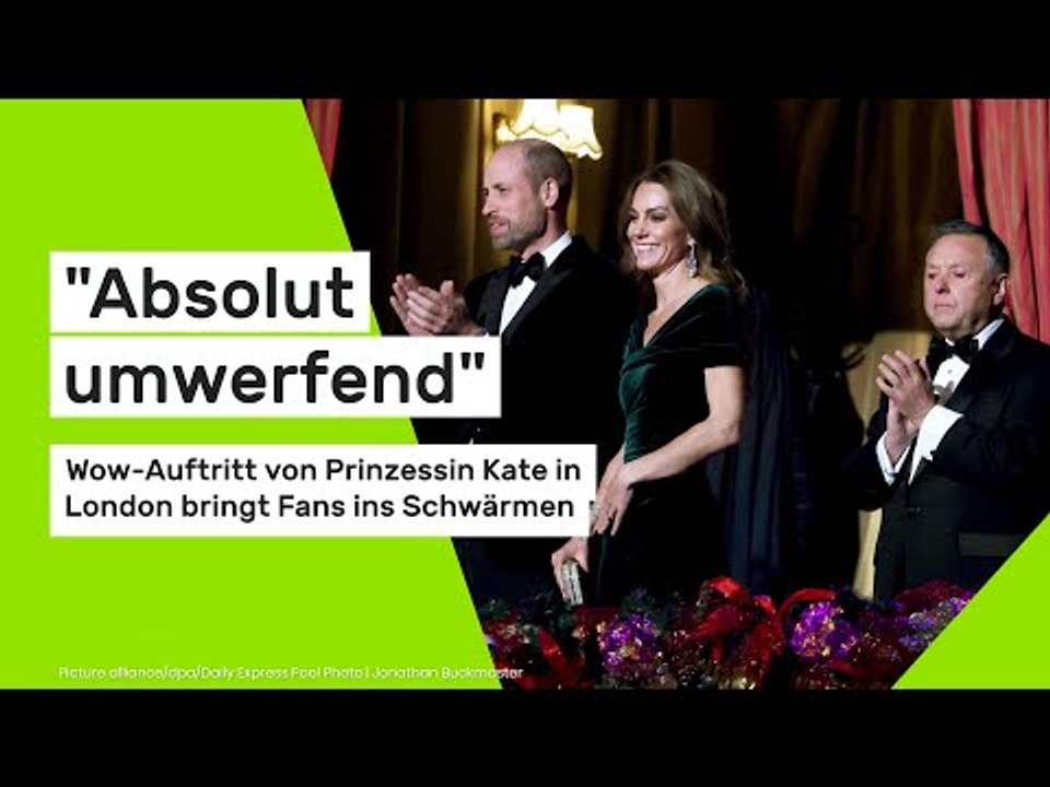 Prinzessin Kate: 'Absolut umwerfend' - Wow-Auftritt in London bringt Fans ins Schwärmen
