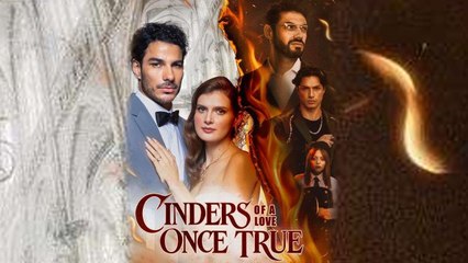 Cinders of a Love Once True Full