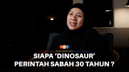 Siapa ‘dinosaur’ perintah Sabah 30 tahun, soal calon GRS