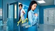 Amor A TravéS De La Niebla Completo - Full Movie