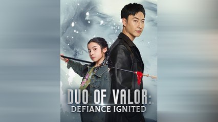 Duo Of Valor: Defiance Ignited