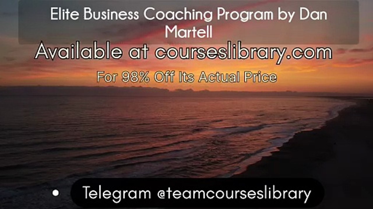 (Courseslibrary.com)Elite Business Coaching Program by Dan Martell