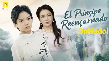 El Príncipe Reencarnado (Doblado)