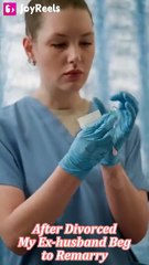 After Divorced, My Ex husband Beg to Remarry - FULL MOVIES