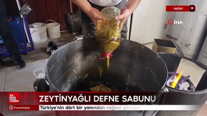Hatay'da zeytinyağlı defne sabunu Türkiye'nin dört bir yanından rağbet görüyor