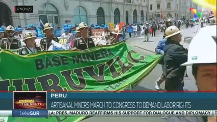 PERU l Artisanal miners march to congress to demand labor rights
