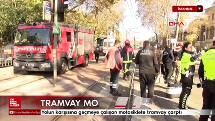 İstanbul'da tramvay motosiklete çarptı