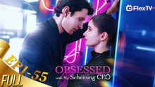 Obsessed With My Scheming CEO Full Movie