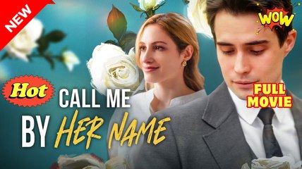 💛Call Me By Her Name (Kalos)💛FULL MOVIE