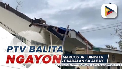 PBBM, binisita ang mga nasirang paaralan sa Albay