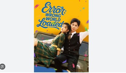Error Wrong World Loaded Chinese Drama - English Sub