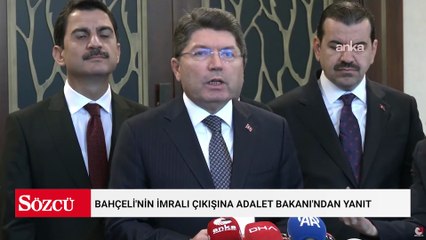 Bahçeli'nin İmralı çıkışına Adalet Bakanı'ndan çok konuşulacak yanıt