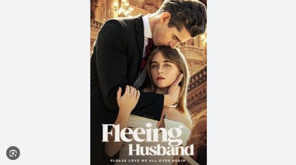 Fleeing Husband Please Love Me All Over Again Full Movies English Sub