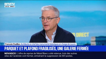 Fermeture d'une galerie du Louvre: "On prend une mesure de précaution", assure François Chatillon, architecte en chef des monuments historiques en charge du Louvre