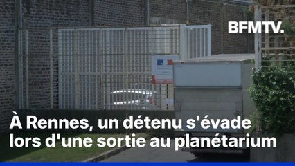 À Rennes, un détenu s'est évadé après une sortie collective au planétarium et est recherché depuis quatre jours