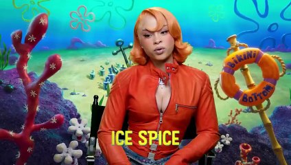 The Spongebob Movie Search For Squarepants - Ice Spice