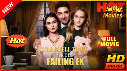 [New] 💔 Farewell To My Three Time Falling Ex #flareflow - Full Movie Drama Hub