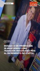 mosaicos de promoción se mantienen como tradición inolvidable PESE AL INCREMENTO DE COSTOS