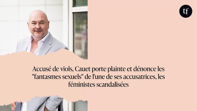 Accusé de viols, Cauet porte plainte et dénonce les fantasmes sexuels de l'une de ses accusatrices, les féministes scandalisées