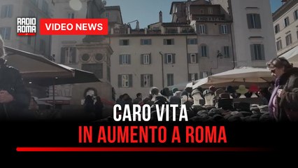 Caro vita in aumento a Roma