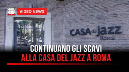 Continuano gli scavi alla Casa del Jazz a Roma