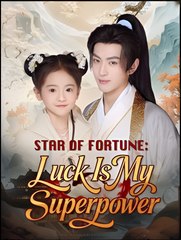Star of Fortune - Luck Is My Superpower - Drama FULL MOVIES ENGLISH SUB
