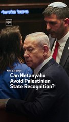 Can Netanyahu Avoid Palestinian State Recognition?