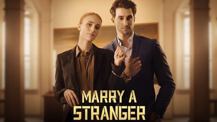 Marry a Stranger Full Movie