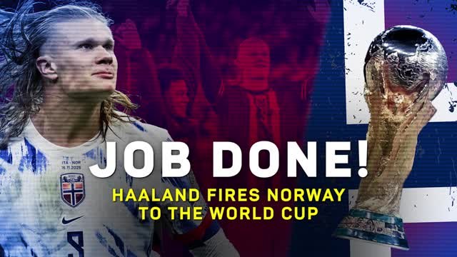 Job done! Haaland fires Norway to the World Cup