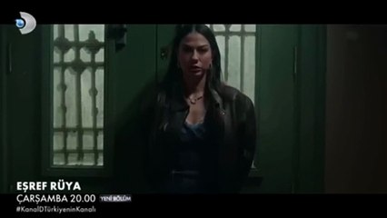 Eşref Rüya 21. Bölüm Fragmanı