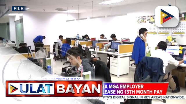 DOLE, nagpaalala sa mga employer na dapat simulan na ang pagpapalabas ng 13th month pay ng mga manggagawa