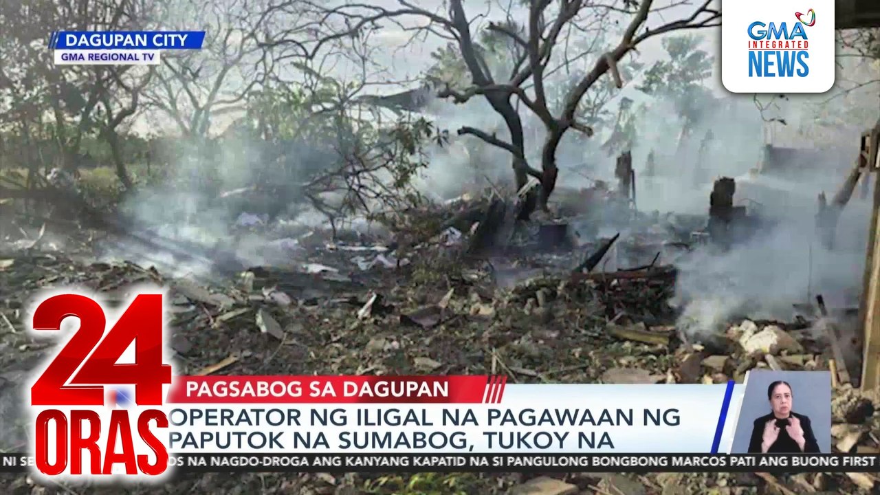 Operator ng iligal na pagawaan ng paputok na sumabog, tukoy na | 24 Oras