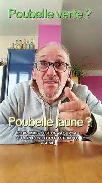 Poubelle verte ou poubelle jaune ???