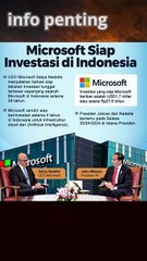 Microsoft Siap Investasi di Indonesia sebesar  Rp27,6 triliun#Investasi Microsoft #microsoft